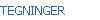 TEGNINGER